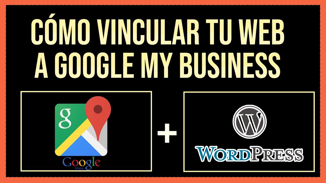 Cómo conectar un sitio web a Google My Business