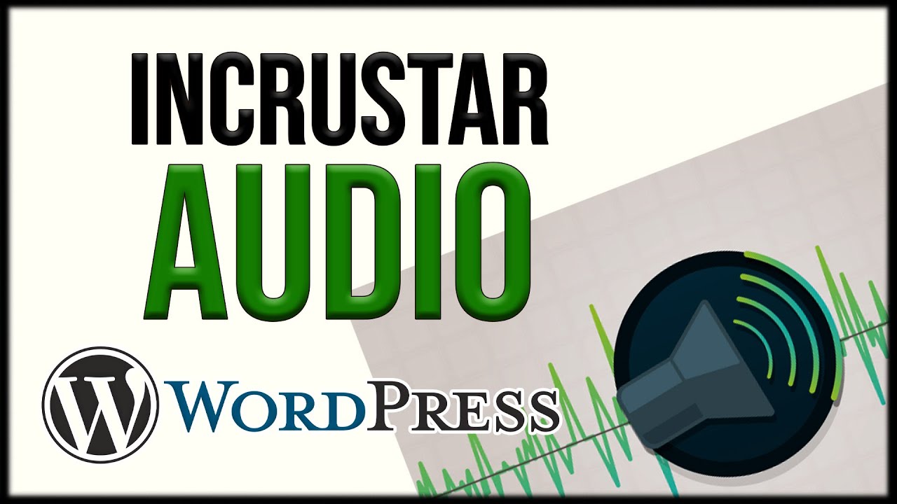 Cómo insertar audio en WordPress directamente o desde un sitio web externo